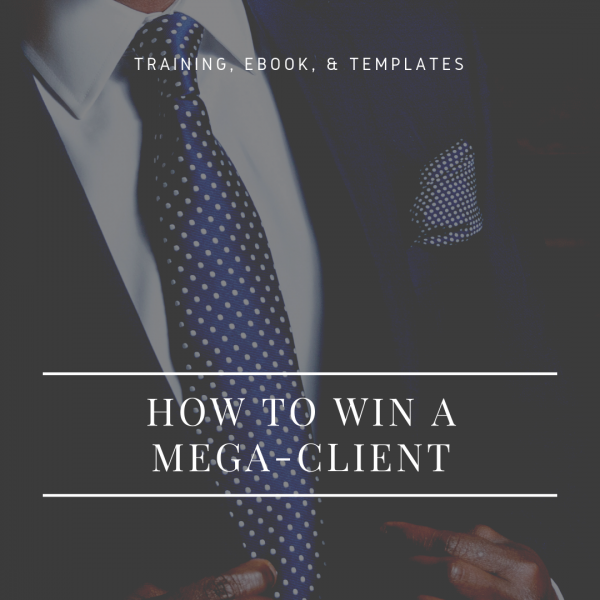 How to Win a MegaClient