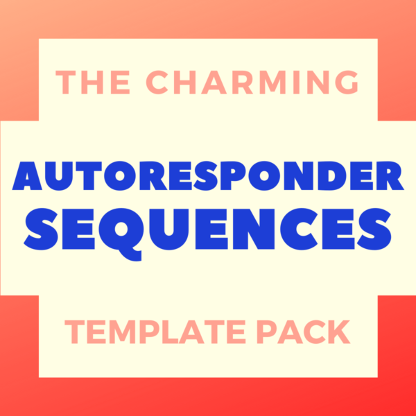 Charming Autoresponder Sequences Template Pack