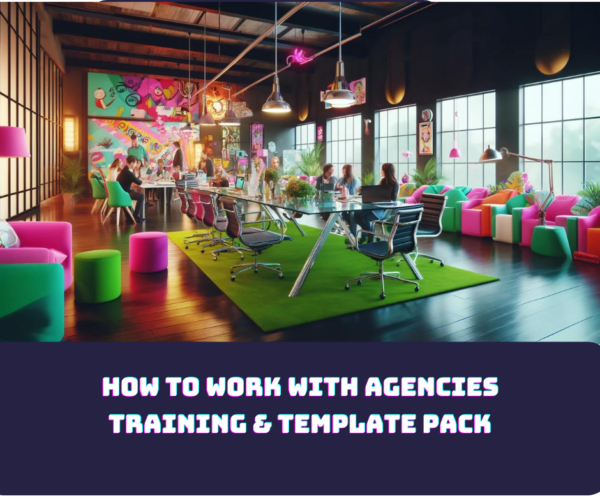 Get Work With Agencies Training & Template Pack